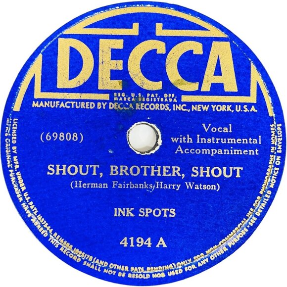 Ink Spots - Shout, Brother, Shout / It Isn't A Dream Anymore - 4194 Decca 78 RPM - Picture 2 of 4